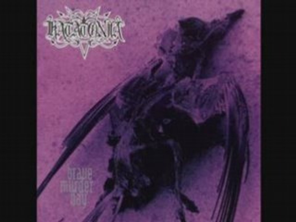 Katatonia : Brave | music only
