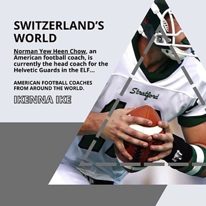 | IKENNA IKE | AMERICAN FOOTBALL COACHES FROM AROUND THE WORLD: GLOBAL UNITY IN COACHING (PART 3) (@IKENNAIKE)