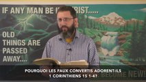 Pourquoi les faux convertis adorent-ils 1 Corinthiens 15:1-4? | KJVM en français