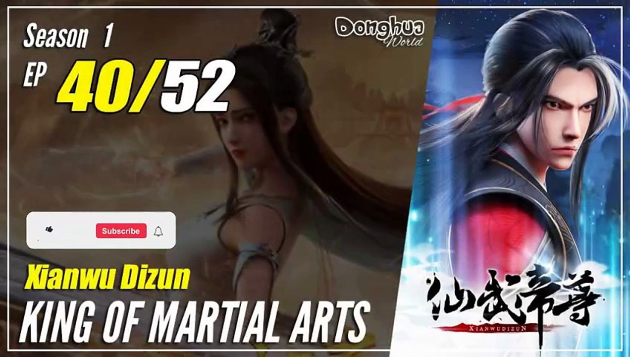 【Xianwu Dizun】  Season 1 EP 40  - King Of Martial Arts | Donghua - 1080P