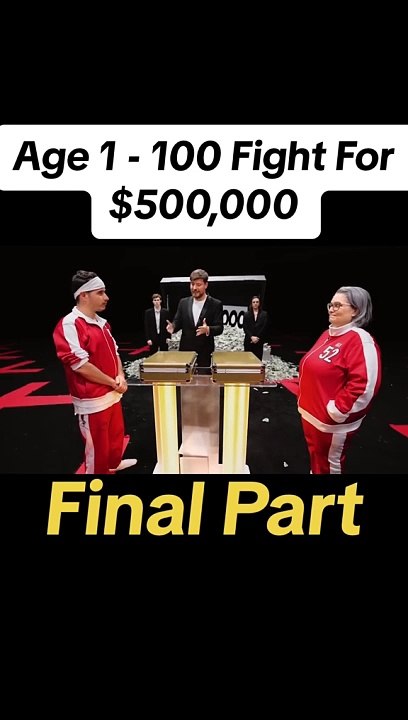 Age 1 - 100 Fight For $500,000  #mrbeastchallenge #mrbeastgaming #mrbeastfans #mrbeastonenglish #mrbeast #mrbeastbest #mrbeastmoments #mrbeastUSA #rest #fight #survive #money