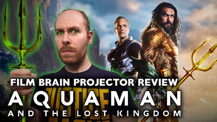 Aquaman and the Lost Kingdom (REVIEW) | Projector | Soggy DC "finale" barely keeps from sinking