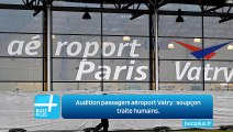 Audition passagers aéroport Vatry : soupçon traite humains.