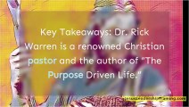 Dr. Rick Warren: Purpose-Driven Faith and Service