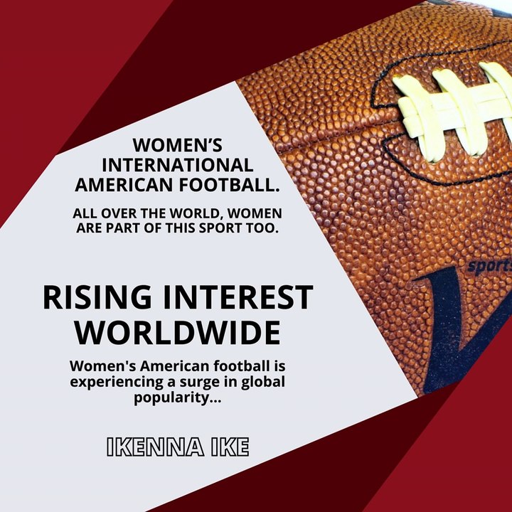 | IKENNA IKE | WOMEN’S INTERNATIONAL AMERICAN FOOTBALL (PART 1) (@IKENNAIKE)