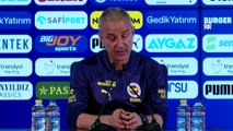 Fenerbahçe-Galatasaray maçının ardından - İsmail Kartal