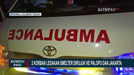 Tungku Smelter PT ITSS Meledak! 35 Pekerja Jadi Korban, 13 di Antaranya Meninggal Dunia