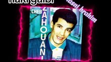 Cheb Zahouani # heki galbi شاب زهواني # هاكي قلبي