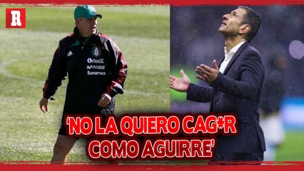 Jaime LOZANO confesó QUE NO QUIERE 'regarla' con MÉXICO