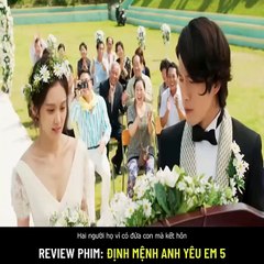 Định Mệnh Anh Yêu Em 5