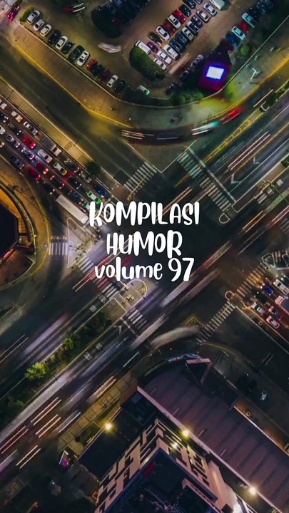 Kompilasi Humor Volume 97