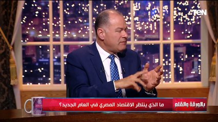 مدحت نافع: لابد من وجود وزير اقتصاد يدير المشهد ولازم نقوم باستثمار السياحة بشكل أكثر فعالية