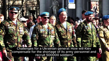 Kiev will compensate for the shortage in its army personnel and recruit 500,000 soldiers