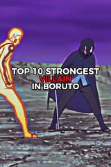 Top 10 Strongest Villain in Boruto