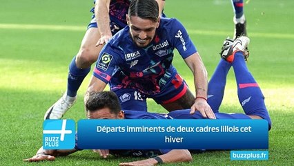 Départs imminents de deux cadres lillois cet hiver
