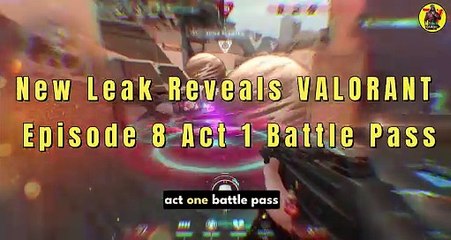 VALORANT Episode 8 Act 1 Battle Pass Leak Reveals | Ep 8 Act 1 BP Skins and Cosmetic Items | Valorant Update | @AvengerGaming71