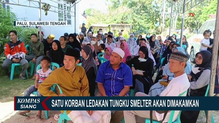 1 Korban Ledakan Tungku Smelter PT ITSS akan Dimakamkan di Pemakaman Umum Lagarutu Kota Palu