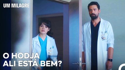 Nazli e Ferman Estão Preocupados Com Ali - Um Milagre Episódio 30