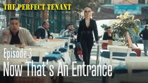 Now That's An Entrance - The Perfect Tenant Episode 2