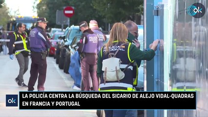 La Policía centra la búsqueda del sicario de Alejo Vidal-Quadras en Francia y Portugal