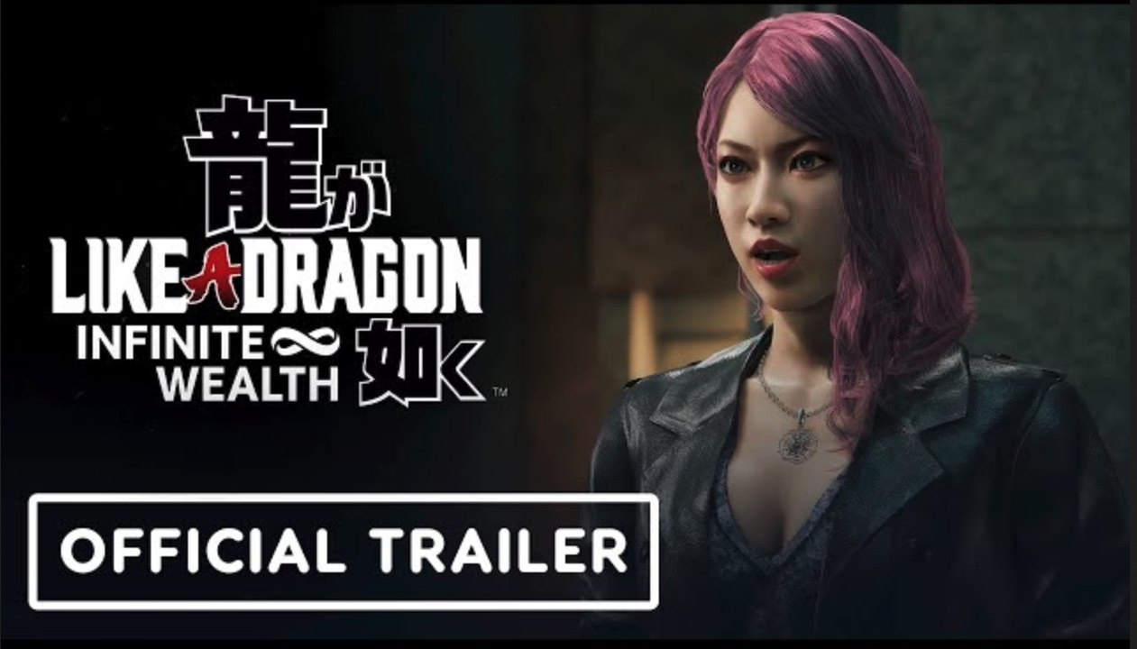 Like A Dragon Infinite Wealth - Reveal Trailer