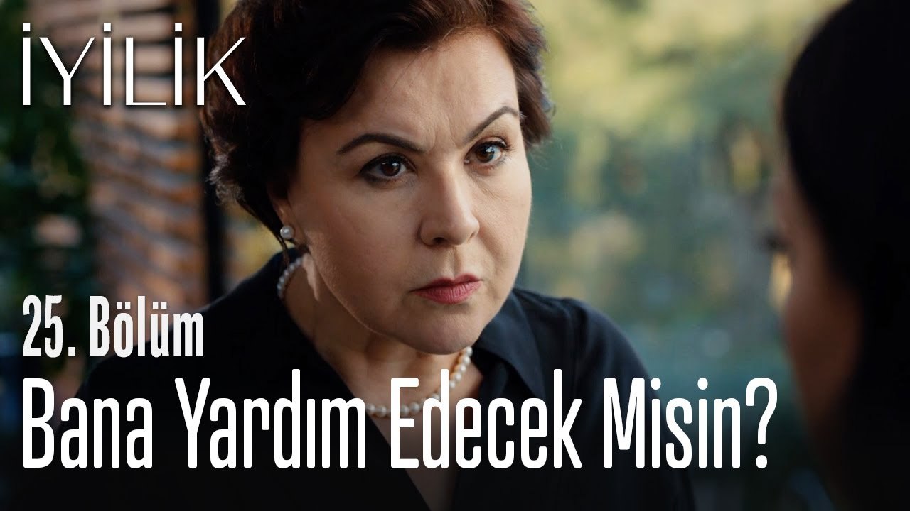 Bana yardım edecek misin? - İyilik 25. Bölüm