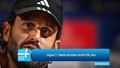 Ligue 1 : Fabio Grosso rend l'OL fou