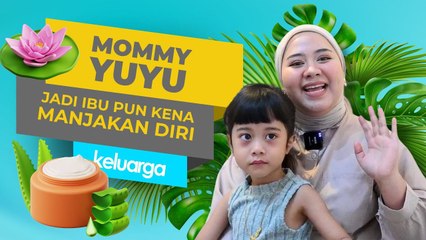 Layan Suami Macam Raja. Cara Mommy Yuyu Berkasih Sayang dan Hargai Suami