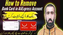 How to Remove Bank Card from AliExpress Account 2024 | How to Remove Card Details from AliExpress