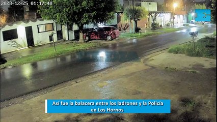 Así fue la balacera entre los ladrones y la Policía en Los Hornos