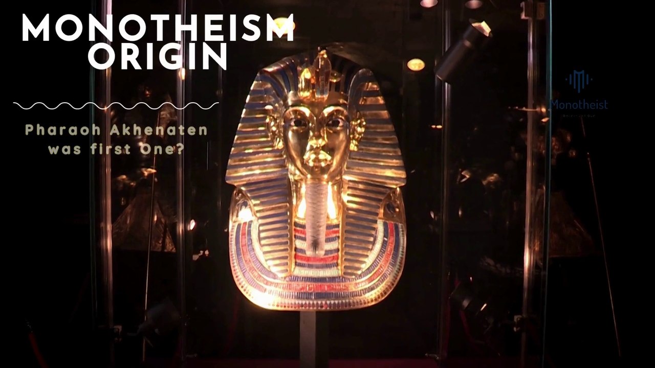 Monotheism and it's Origin