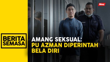 PU Azman diperintah bela diri, amang seksual remaja lelaki 17 tahun