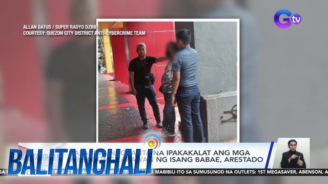 Lalaking nagbanta na ipakakalat ang mga pribadong larawan ng isang babae, arestado | BT