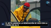 El Betis anuncia la renovación de Isco con la figura de Ali G