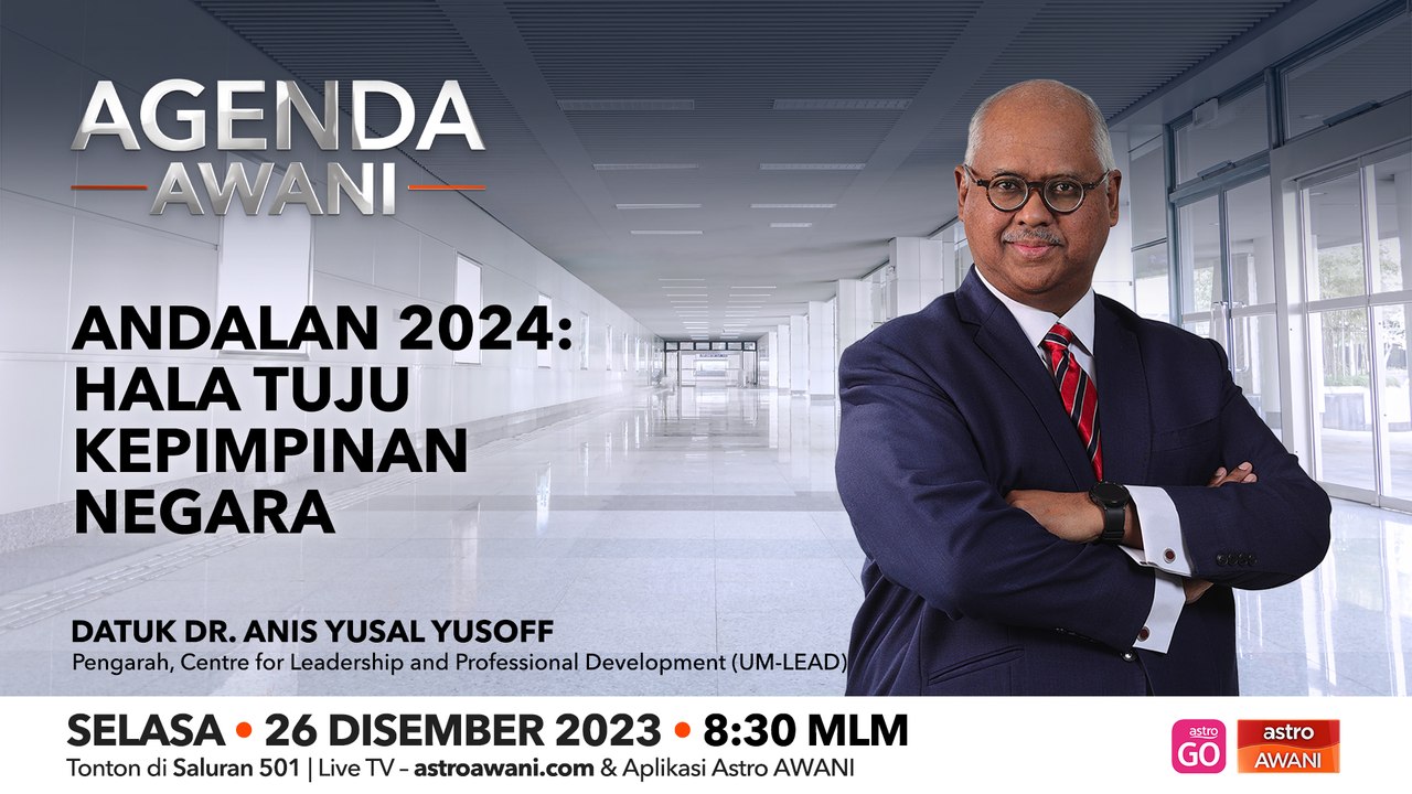 Agenda AWANI: ANDALAN 2024 | Hala tuju kepimpinan negara