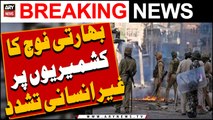 Bharti fouj ka Kashmirion per gair insani tashaddud