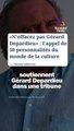 Une cinquantaine soutiennent Gérard Depardieu dans une tribune