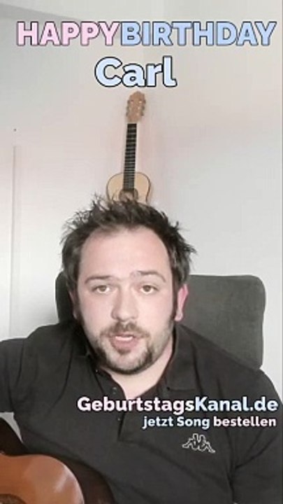 Happy Birthday, Carl! Geburtstagsgrüße an Carl