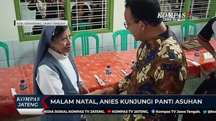 Malam Natal, Anies Kunjungi Panti Asuhan di Kabupaten Semarang