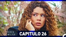 Fuerza de Mujer Capítulo 26 (Espanol Doblado) (Largo Completo)