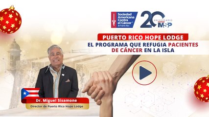 Puerto Rico Hope Lodge: El programa que refugia pacientes con cáncer en la Isla - #ExclusivoMSP
