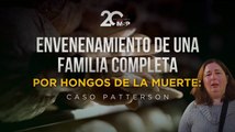 Envenenamiento de una familia completa por hongos de la muerte: Caso Partterson