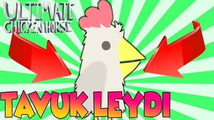 UÇAN TAVUK ANKA LEYDİ | Ultimate Chicken Horse