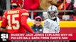 Raiders' Jack Jones Explained Why He Pulled Ball Away from Chiefs Fan