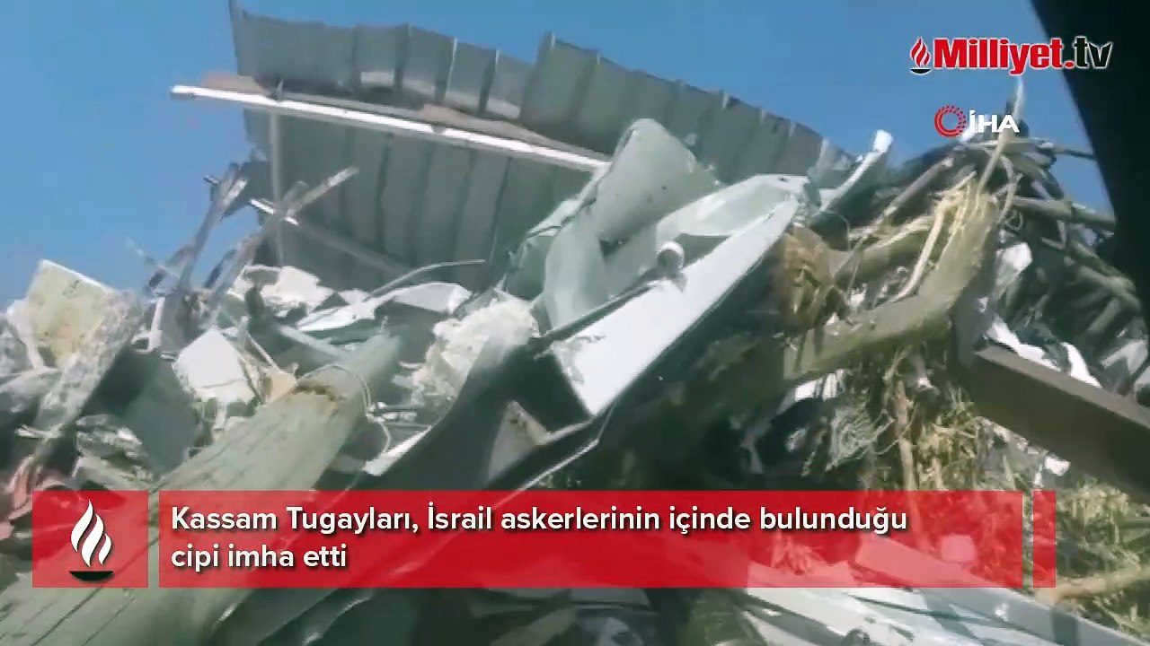 Kassam Tugayları, İsrail askerlerinin içinde bulunduğu cipi imha etti