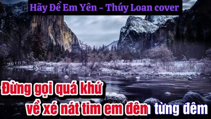 Hãy Để Em Yên Rumba - Thúy Loan cover