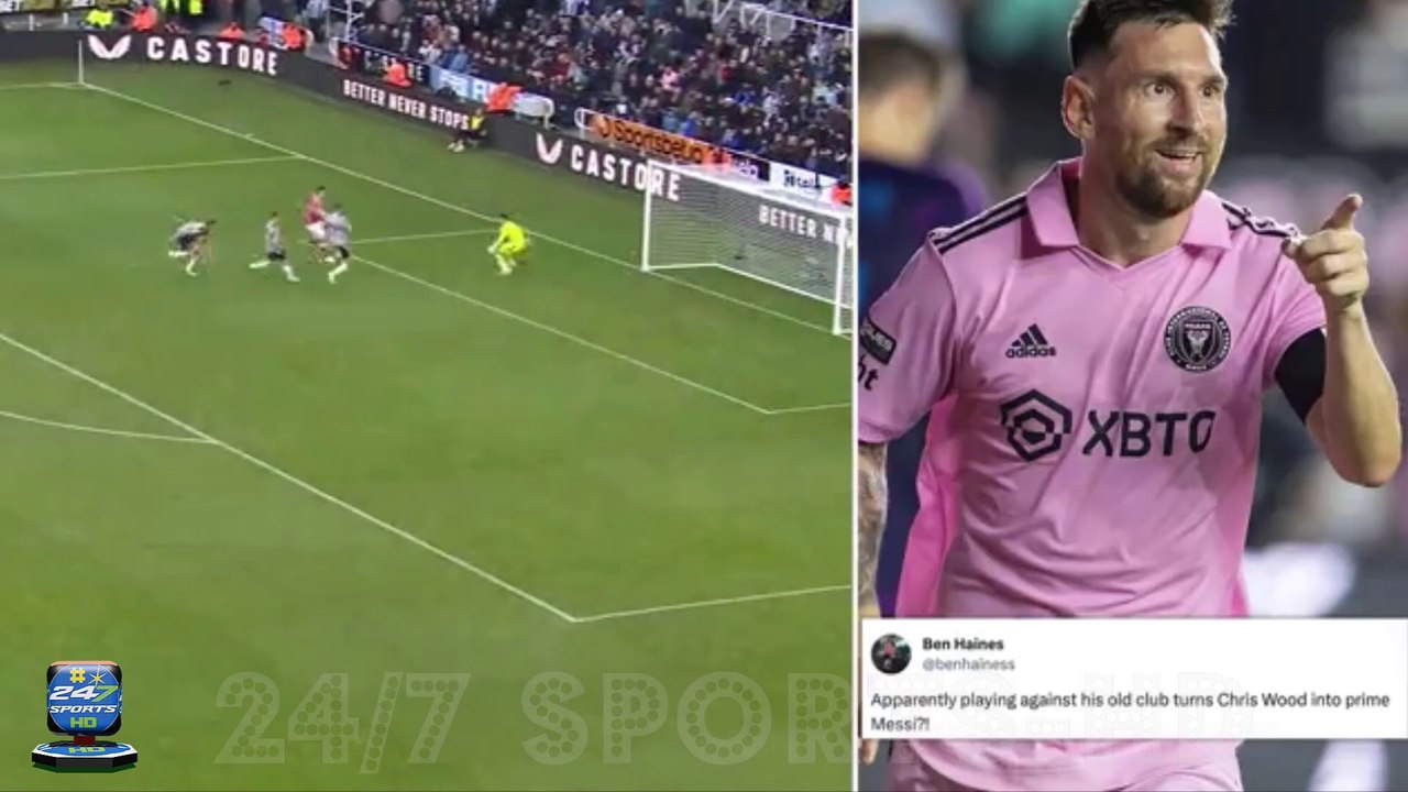 Fans Marvel at Nottingham Forest Striker's Brilliant Hat-Trick | Chris Wood Can Be Likened to Messi?