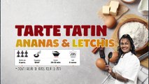 RECETTE TARTE TATIN ANANAS LETCHIS