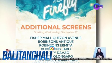 "Firefly," Mapapanood sa mas maraming sinehan simula ngayong araw| BT