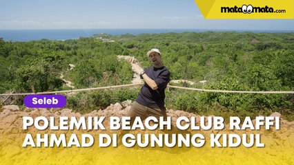 Berpotensi Bencana, Polemik Beach Club Raffi Ahmad di Gunung Kidul yang Ada di Kawasan Lindung